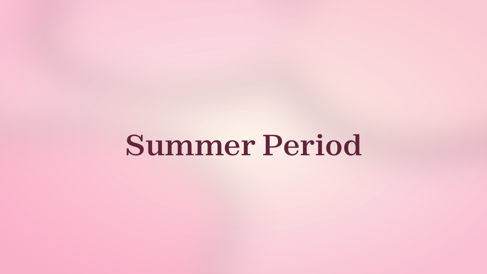 Summer Period