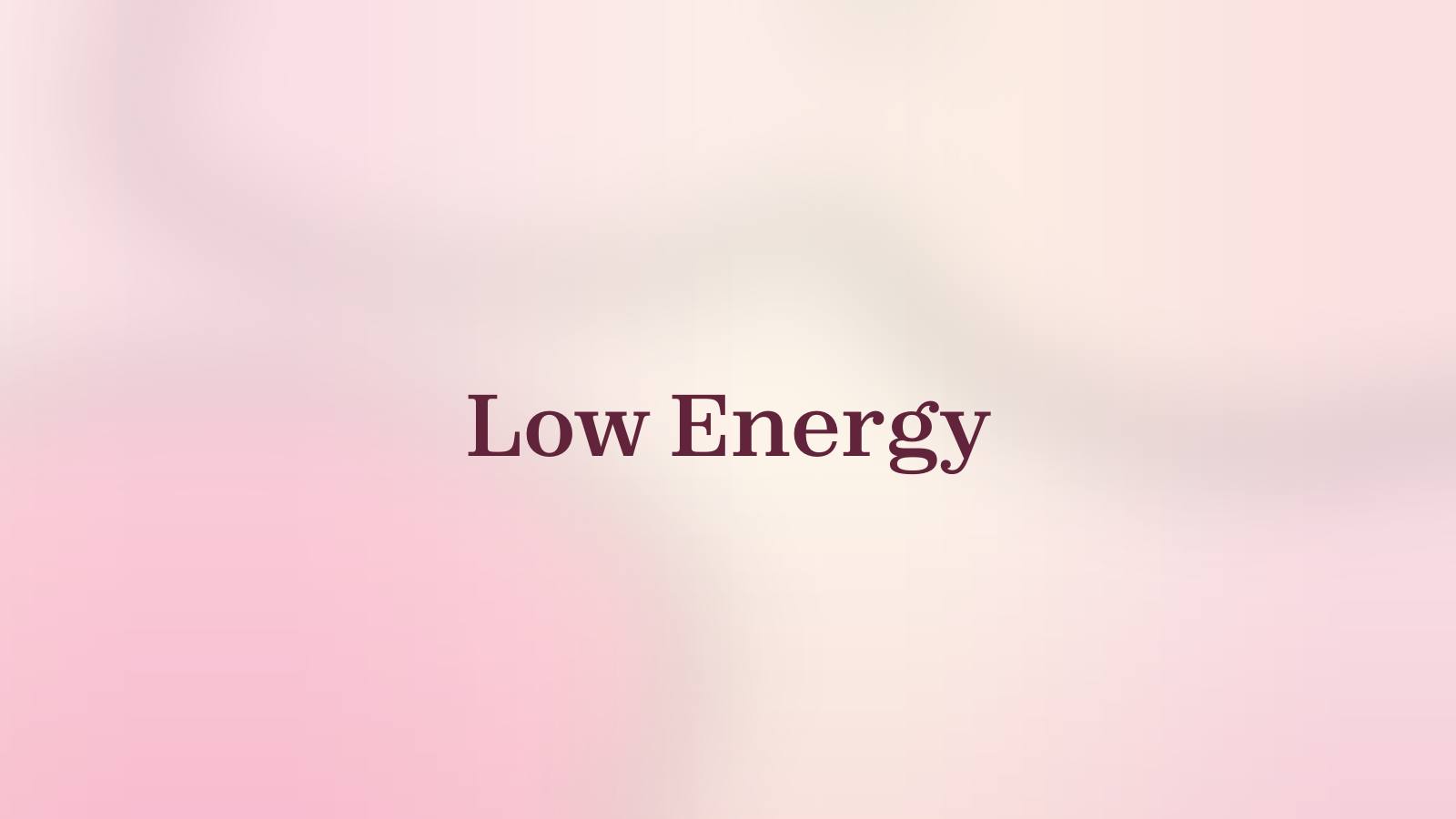 Low Energy