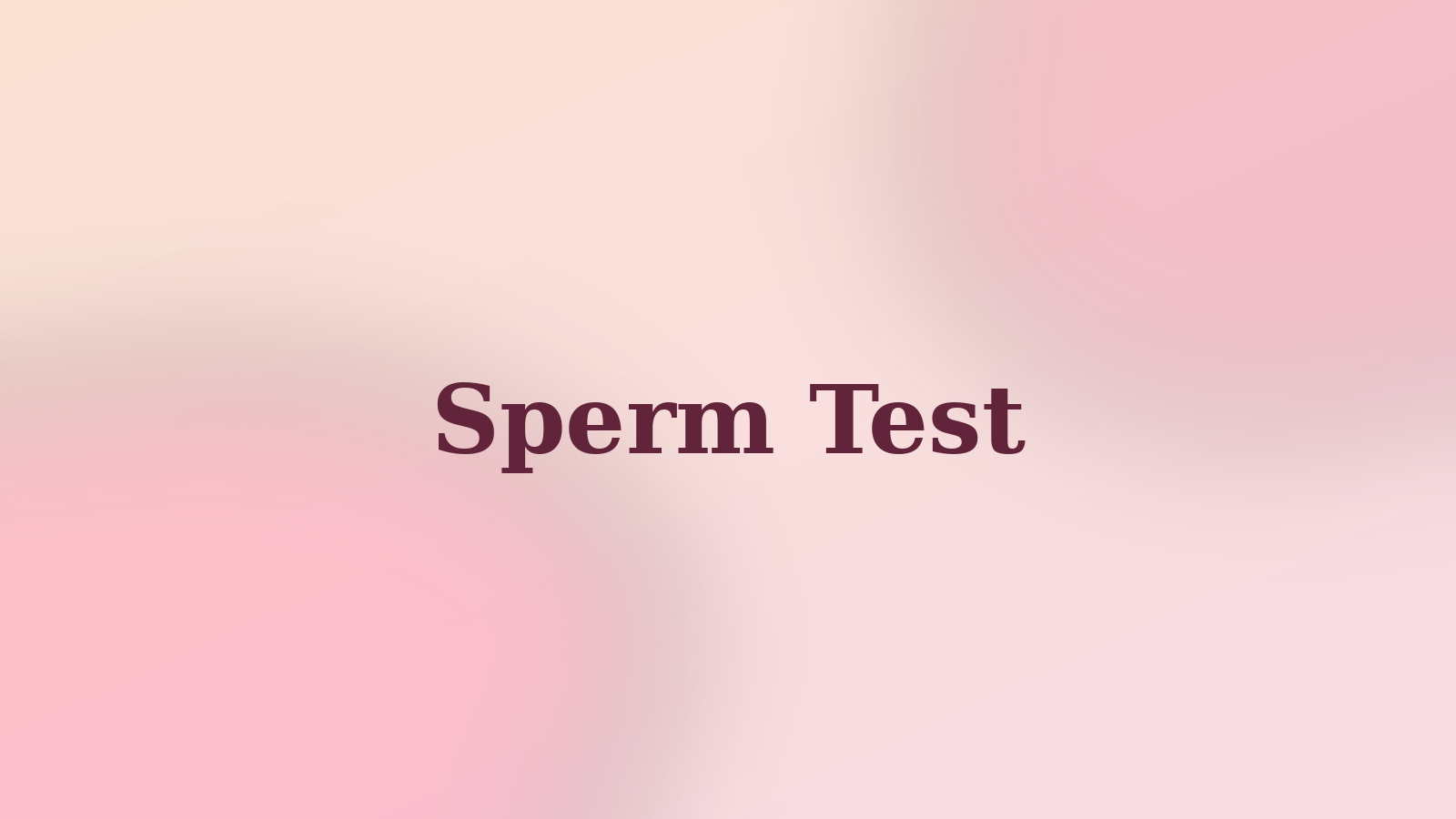 Sperm Test