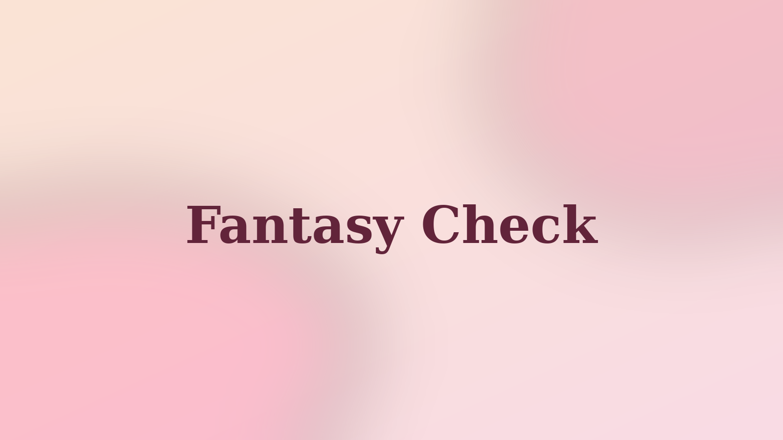 Fantasy Check