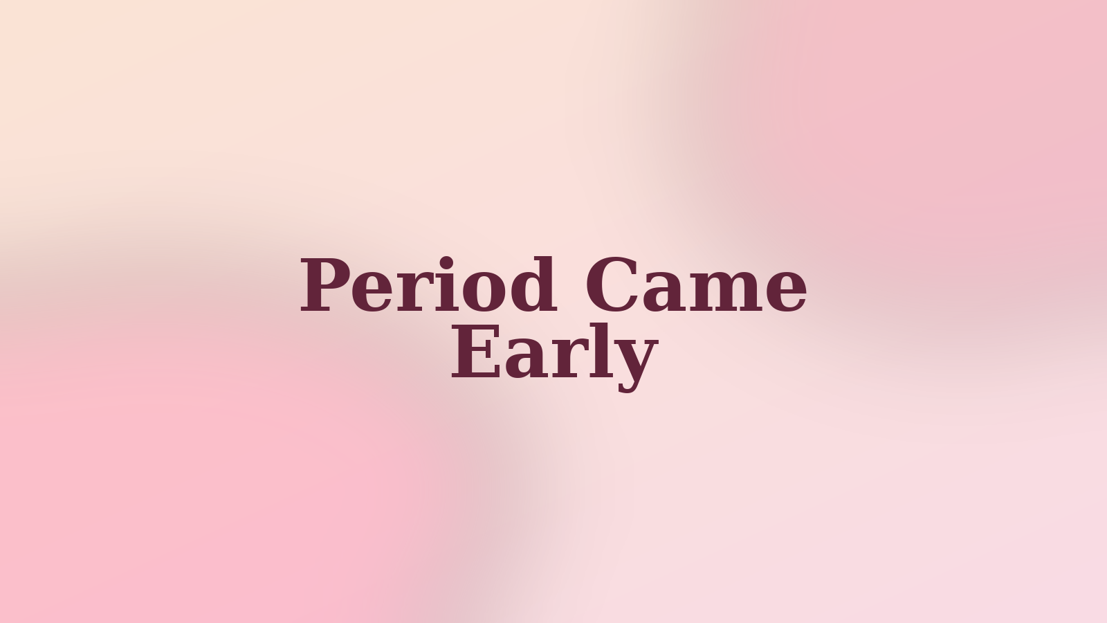 Soft peach and blush editorial background with a Zodiak-style burgundy headline reading Early Period