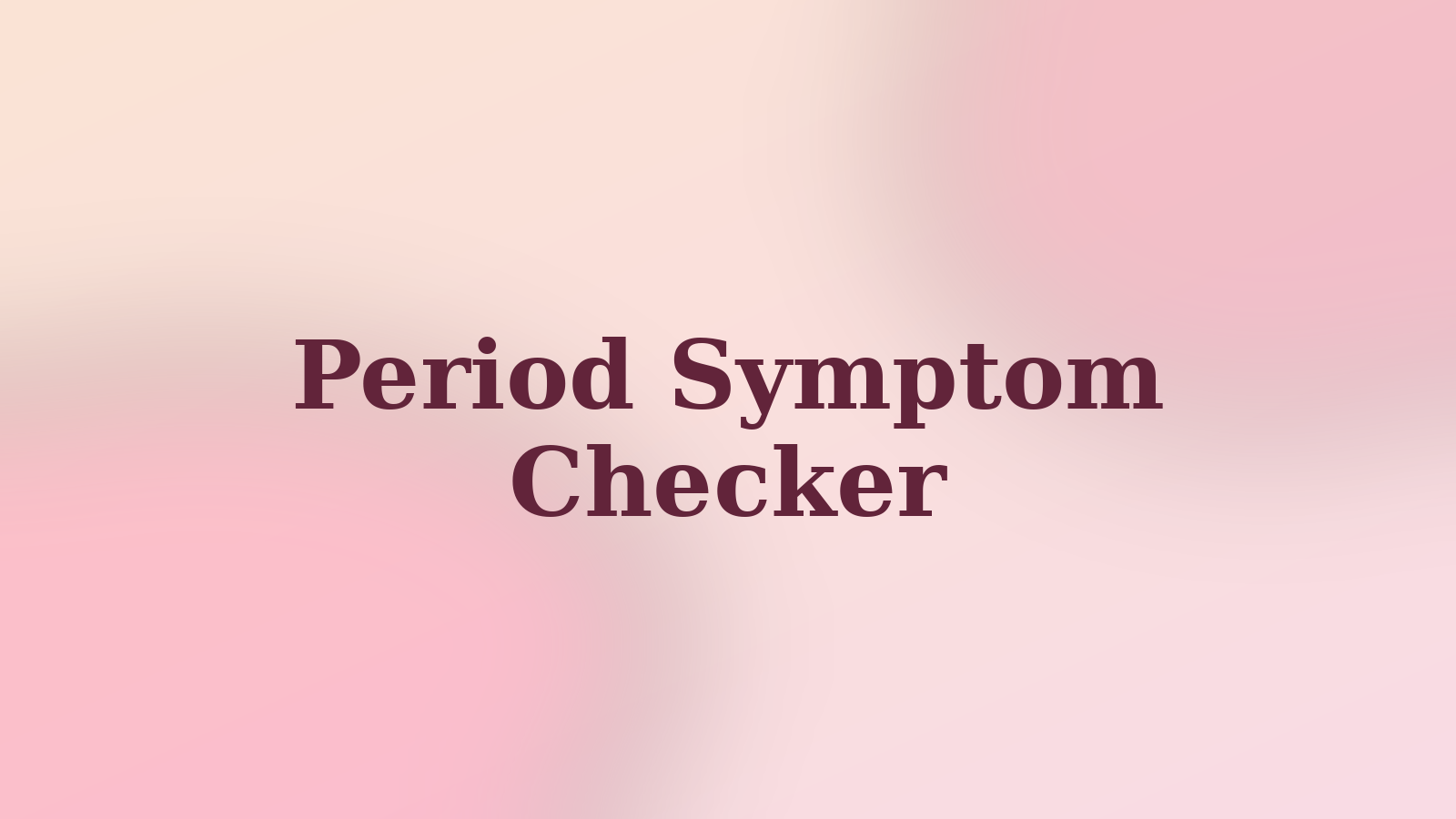 Warm pink and cream cycle wellness graphic with large Zodiak-style text reading Symptom Checker.