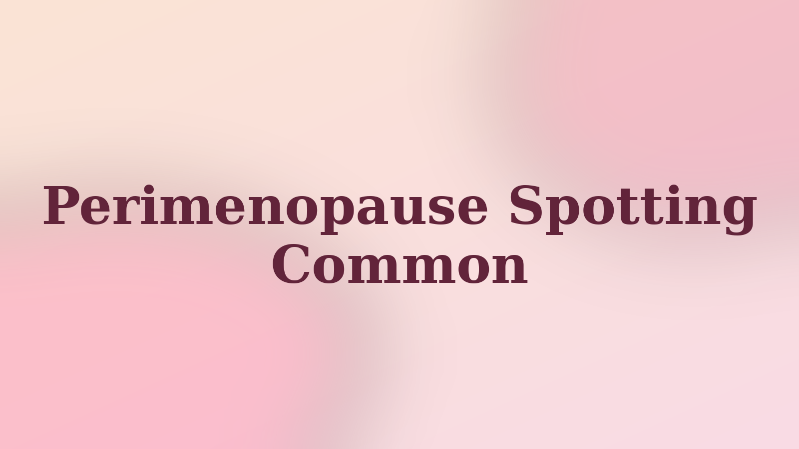 Illustration for an article about midlife spotting during perimenopause, with warm pink and cream tones and the words Midlife Spotting.